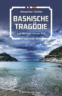 Baskische Tragödie - Alexander Oetker - 9783455010060