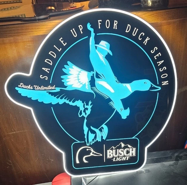 SADDLE UP FOR Duck Season ducks unlimited Led sign Collectible Busch Light Sign 300.00 PicClick