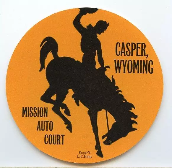 Vintage Casper Wyoming Rodeo L.c. Hunt Souvenir Travel Decal Luggage Label Rare