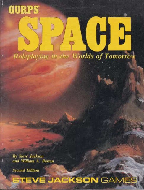 GURPS - Space. Roleplaying in the World of Tomorrow by Steve Jackson