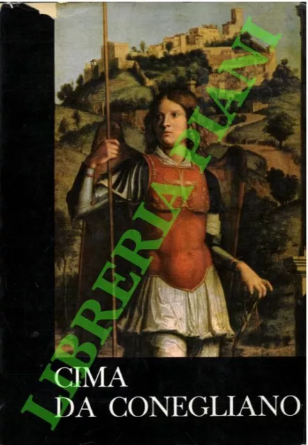 (MENEGAZZI Luigi) - Cima da Conegliano Catalogo della Mostra (3-60990)