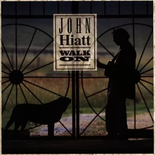 Hiatt, John - Walk On - Hiatt, John CD XIVG The Cheap Fast Free Post The Cheap