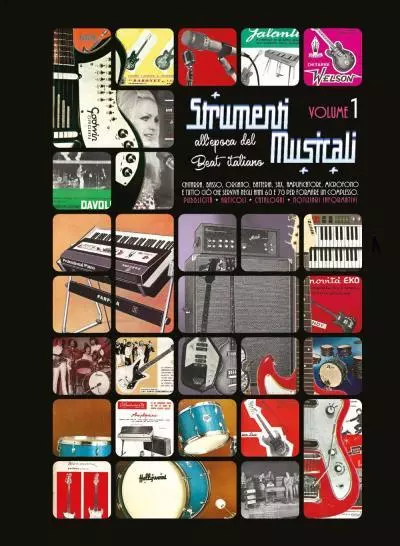 9788831678902 Strumenti musicali all'epoca del Beat italiano [VO...batteria, sax