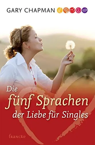 Chapman, G Funf Sprachen Der Liebe Fur Singles - (German Import) Book NEUF
