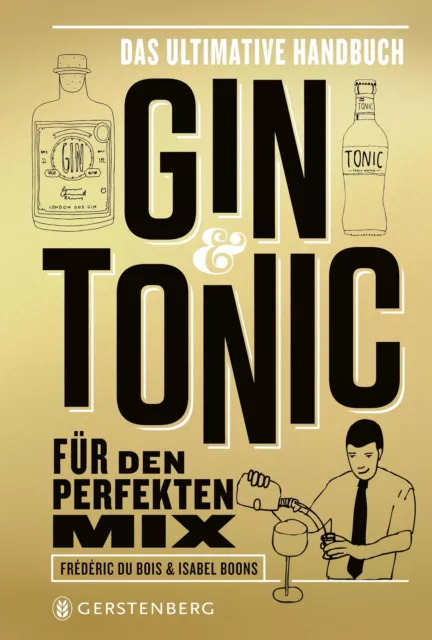 Gin & Tonic - Goldene Edition Frédéric Du Bois