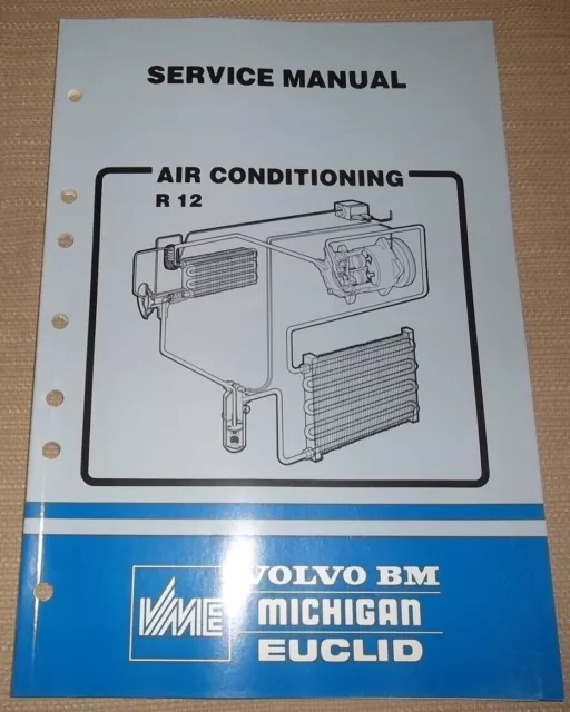 Volvo Bm Michigan Euclid R-12 Aria Condizionata Servizio Manuale Libro