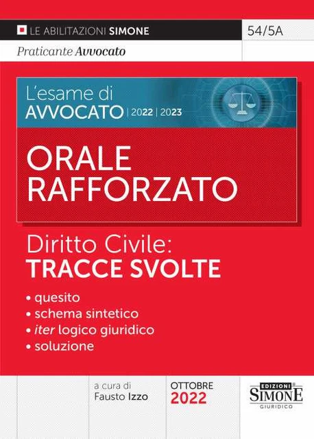 L'ESAME DI AVVOCATO 2022-2023. Orale rafforzato. Diritto civile: tracce