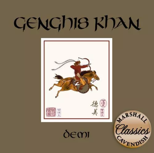 Genghis Khan (Marshall Cavendish Classics Illu..., Demi