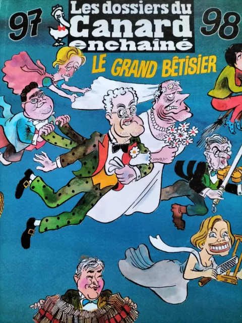 Les Dossiers du CANARD : le Grand Bêtisier de l'actualité 1997 -numéro 66