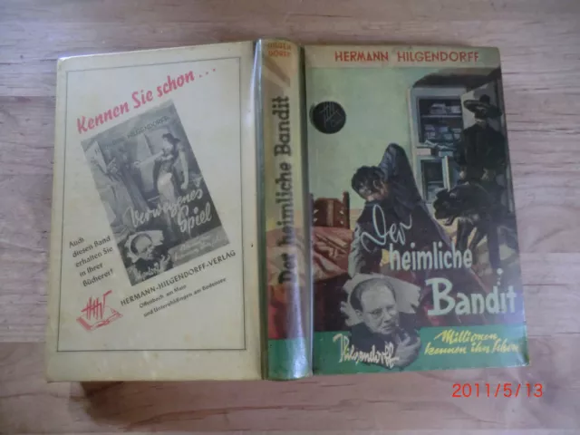 Hermann Hilgendorff  der heimliche Bandit  Vorläufer der Reihe die Gefährlichen