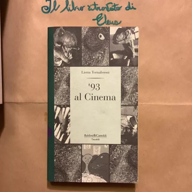 Libro 93 al cinema di Lietta Tornabuoni  Baldini e Castoldi 1993