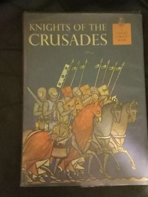 Knights of the Crusades by Jay Williams (1962)