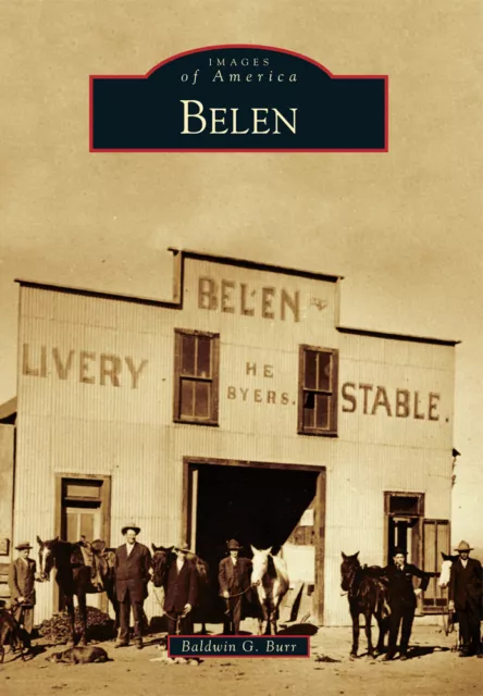 Belen, New Mexico, Images of America, Paperback