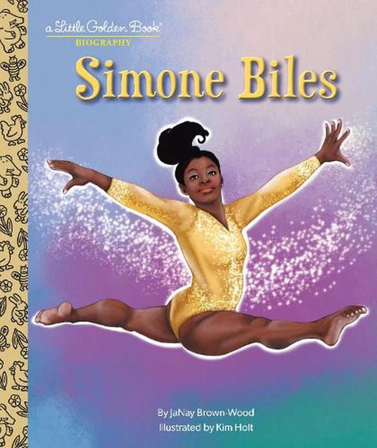 SIMONE BILES A Little Golden Book Biography by Janay BrownWood