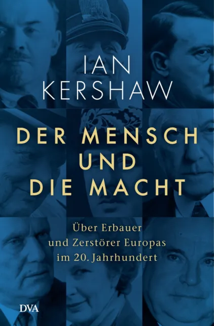 Ian Kershaw; Klaus-Dieter Schmidt / Der Mensch und die Macht