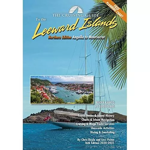 The Cruising Guide to the Northern Leeward Islands: Ang - Spiral Bound NEW Doyle