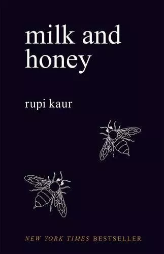 Milk and Honey By Rupi Kaur. 9781449474256