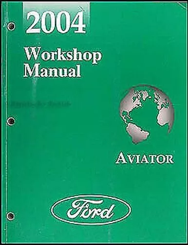 2004 Lincoln Aviator Shop Manual OEM Repair Service Workshop Book