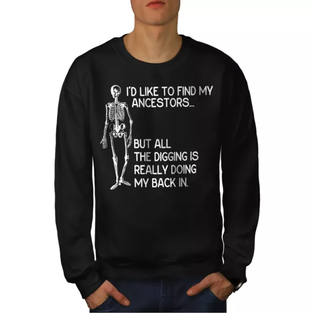 Wellcoda Funny Skeleton Mens Sweatshirt, Slogan Joke Casual Pullover Jumper