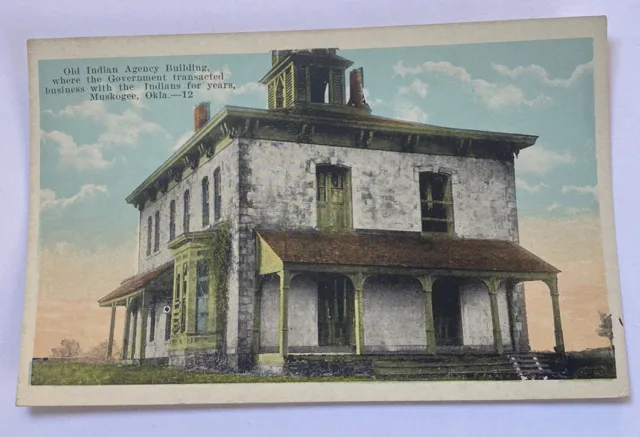 Vintage Postcard ~Old Indian Agency Building,  ~ Muskogee Oklahoma OK