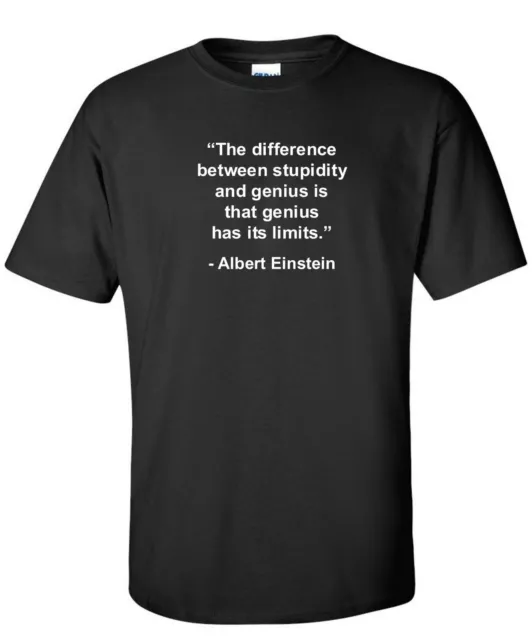 Albert Einstein T-Shirt Quote Science Humor Funny Tees Teacher Tee Shirt S-2XL