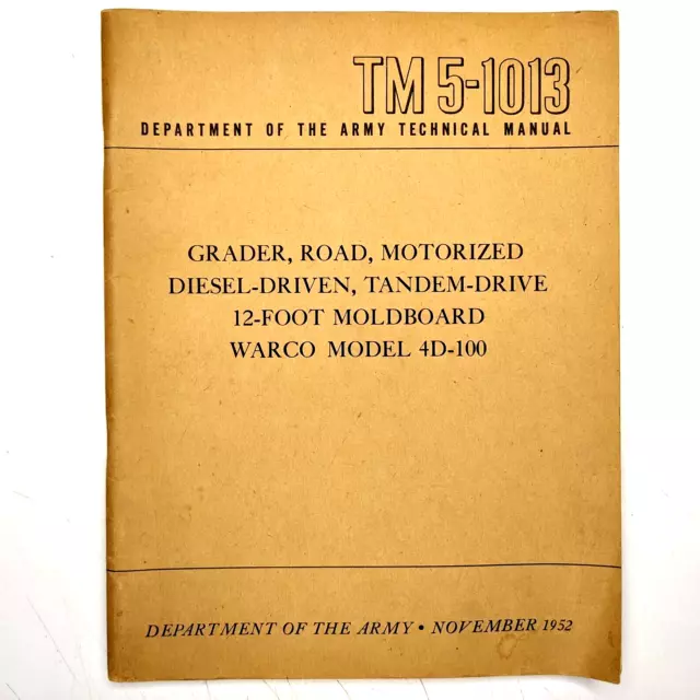 1952 Warco Road Grader US Army Technical Diesel TM 5-1013 Book Vtg B2