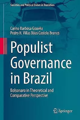 Populist Governance in Brazil - 9783030850210