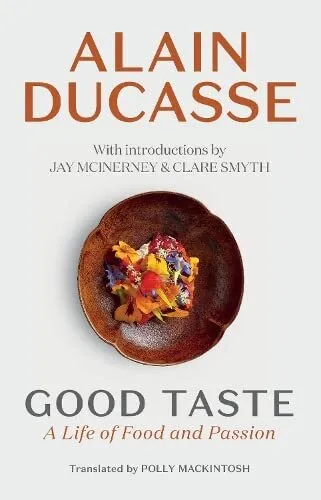 `Ducasse, Alain` Good Taste HBOOK NEUF