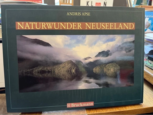 Apse, Andris: Naturwunder Neuseeland.