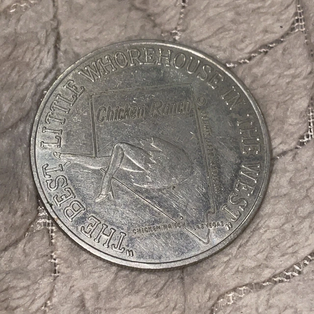 Chicken Ranch Drink Token Nevada Brothel Coin Best Little Whorehouse In The West
