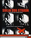 Sulla sua strada. In viaggio con Luciano Ligabue