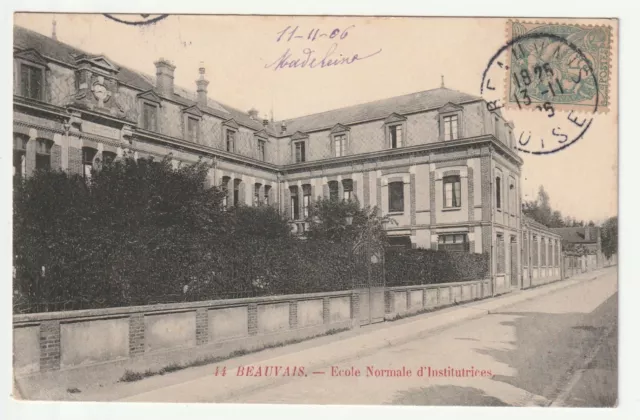BEAUVAIS - Oise - CPA 60 - Ecole normal d'Teuetrices