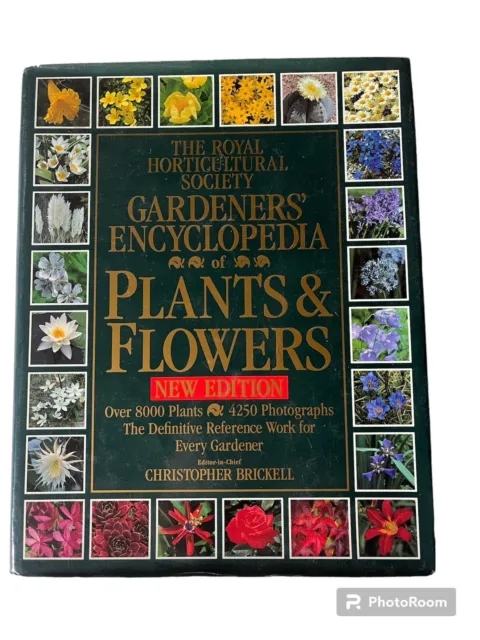 RHS Encyclopedia Of Plants and Flowers by Christopher Brickell (Hardcover 1991)