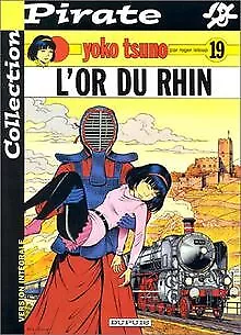 BD Pirate : Yoko Tsuno, tome 19 : L'or du Rhin | Buch | Zustand gut