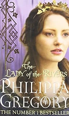 The Lady of the Rivers: 3 (COUSINS WAR), Gregory, Philippa, Used; Very Good Book