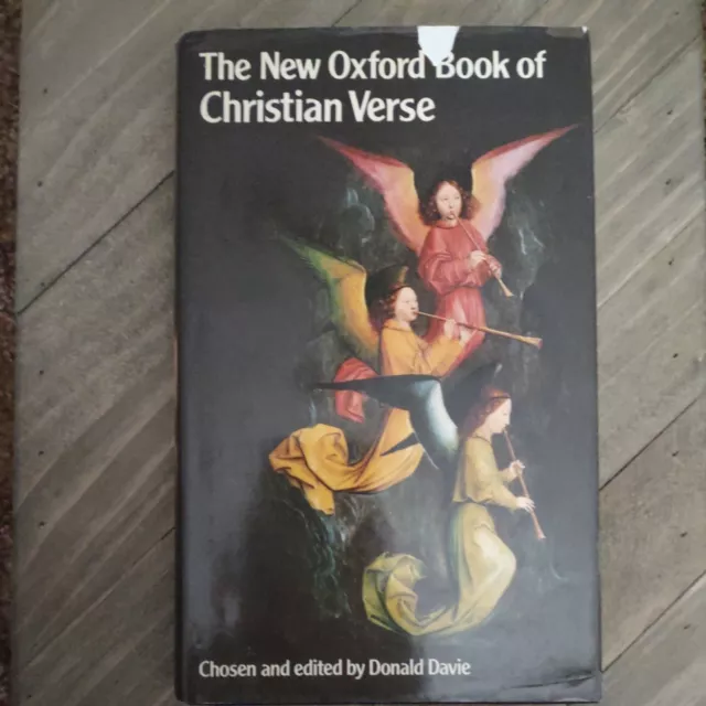 The New Oxford Book of Christian Verse Chosen and Edited by Donald Davie HC/DJ