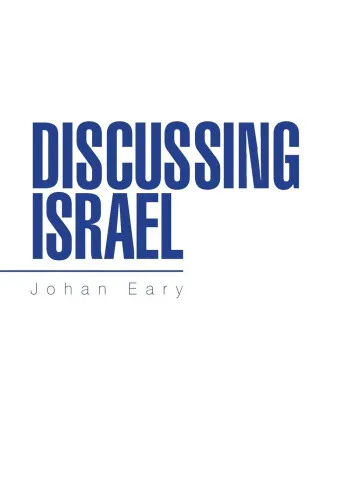 Discussing Israel by Eary, Johan