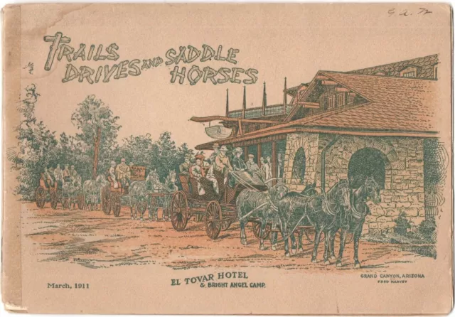 1911 Fred Harvey Grand Canyon El Tovar Hotel Booklet " Trails, Drives,Horses "