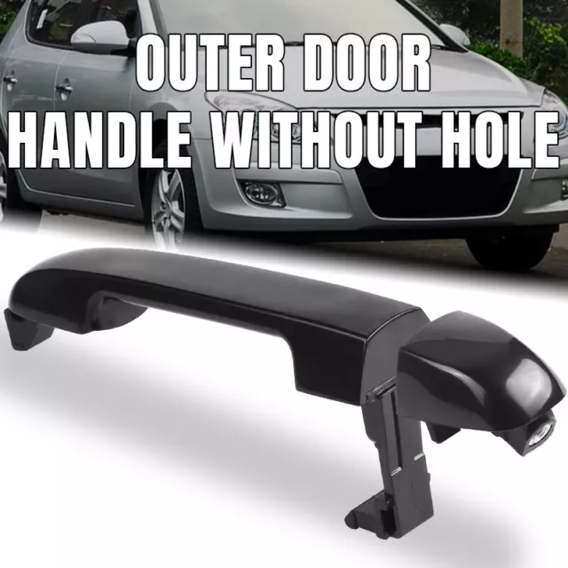 Front/Rear LH RH Outer Door Handle NO Keyhole Fit for Hyundai i30 FD 07-12 3D/4D