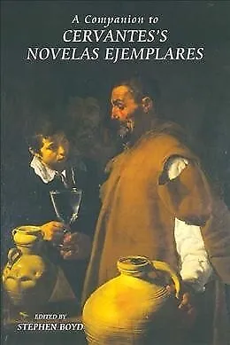 Ejemplos de novelas de Cervantes, libro de bolsillo de Boyd, Stephen (EDT)...