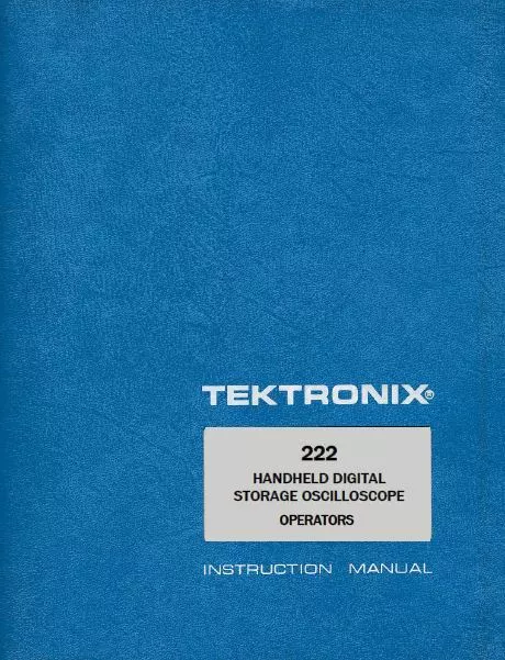 Tektronix 222 Operator's Manual: 167 Pages with Protective Covers