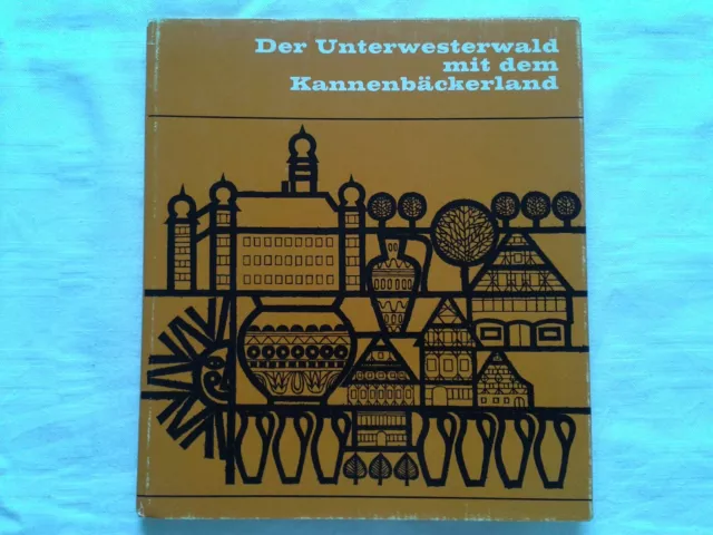 Heimatbuch Der Unterwesterwald mit dem Kannenbäckerland Bildband 1967 //2