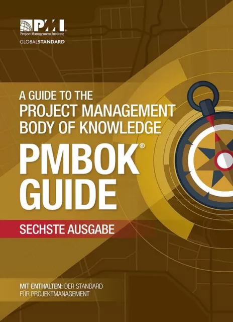 A Guide to the Project Management Body of Knowledge #deutsche Ausgabe