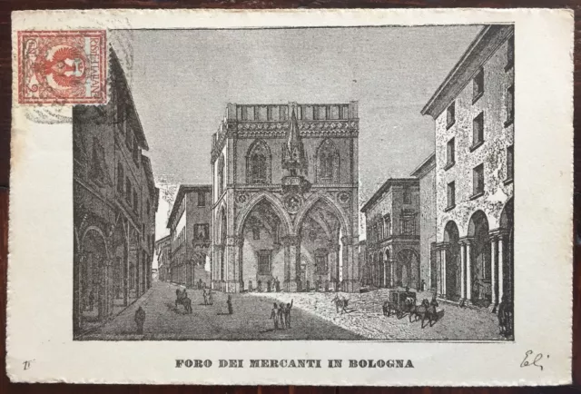 *** cartolina viaggiata 1900 circa FORO DEI MERCANTI IN BOLOGNA ***