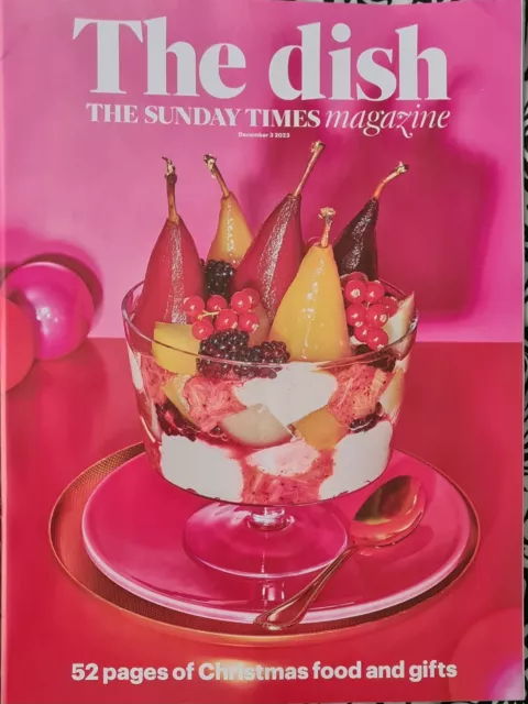 The Sunday Times The Dish Magazine  - 3rd December 2023 - 52 Pages Of Xmas Food