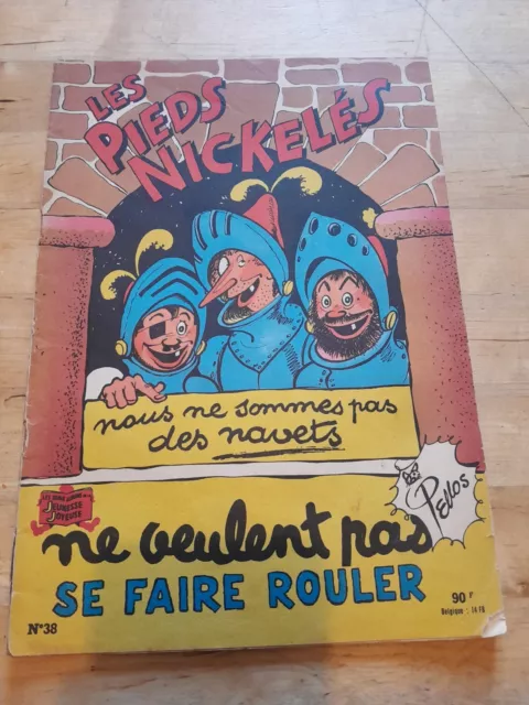 Les Pieds Nickeles N°38 Ne Veulent Pas Se Faire Rouler/Eo/Be