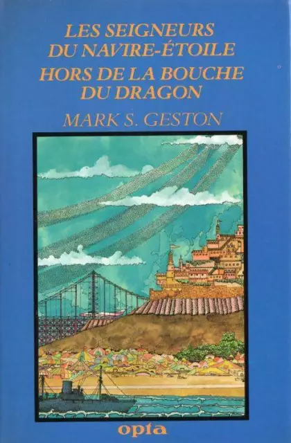 3493291 - Les seigneurs du navire-étoile/hors de la bouche du dragon - Mark S. G