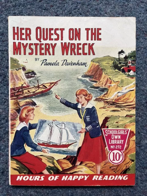 SCHOOLGIRLS OWN LIBRARY No. 272 Her Quest on the Mystery Wreck - Pamela Davenham