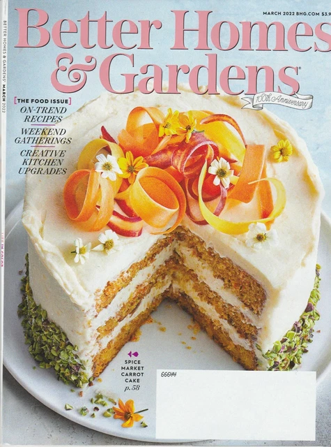 BETTER HOMES & Gardens The Food Issue 100th Anniversary Recipes March ...