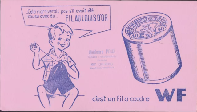 BUVARD ANCIEN PUBLICITAIRE FIL A COUDRE WF AU FIL d'OR-Tampon Mme POUX-GY/GARCON